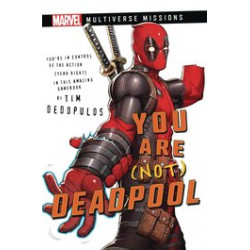 YOU ARE NOT DEADPOOL MARVEL: MULTIVERSE MISSIONS ADV SC