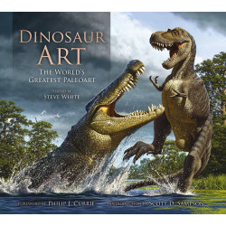DINOSAUR ART THE WORLDS GREATEST PALEOART