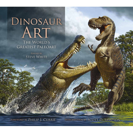 DINOSAUR ART THE WORLDS GREATEST PALEOART
