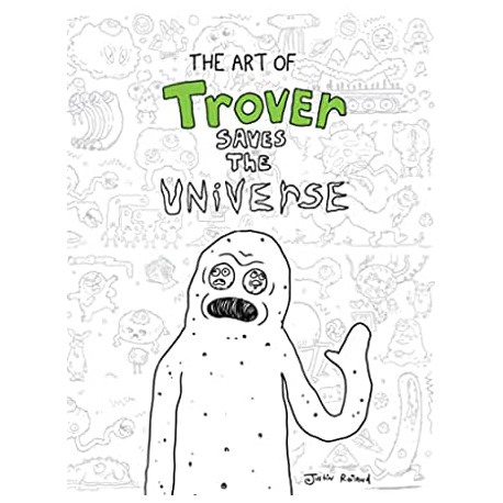 ART OF TROVER SAVES THE UNIVERSE