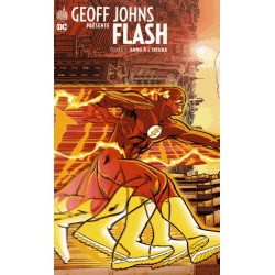 GEOFF JOHNS PRESENTE FLASH TOME 1