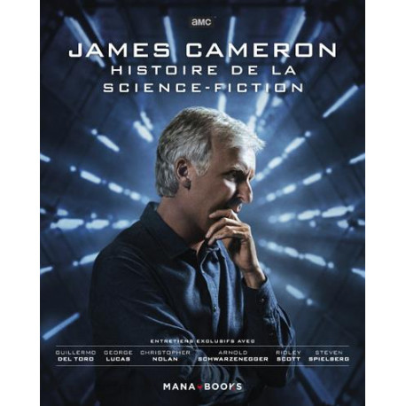 JAMES CAMERON - HISTOIRE DE LA SCIENCE-FICTION