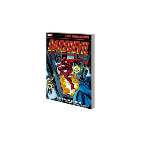 DAREDEVIL EPIC COLLECTION TP WATCH OUT FOR BULLSEYE 