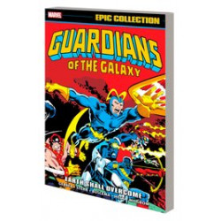 GUARDIANS OF THE GALAXY EPIC COLL TP EARTH SHALL OVERCOME 
