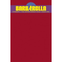 BARBARELLA CENTER CANNOT HOLD 1 CVR G BLOOD RED AUTHENTIX