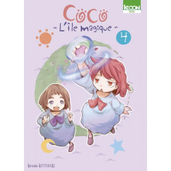 COCO L'ILE MAGIQUE - COCO - L'ILE MAGIQUE T04