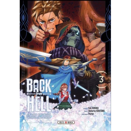 BACK FROM HELL T03 - LE SAGE PERSECUTE SE REINCARNE POUR SE VENGER