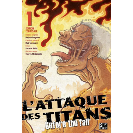 L'ATTAQUE DES TITANS - BEFORE THE FALL - EDITION COLOSSALE - L'ATTAQUE DES TITANS - BEFORE THE FALL