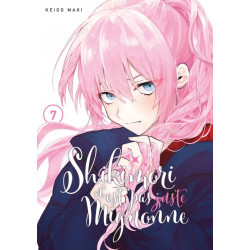 SHIKIMORI N'EST PAS JUSTE MIGNONNE - TOME 7