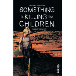 SOMETHING IS KILLING THE CHILDREN TOME 5