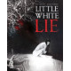 A LITTLE WHITE LIE ONESHOT CVR A MARK TORRES 