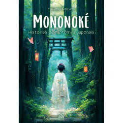 MONONOKE, HISTOIRES DE FANTOMES JAPONAIS