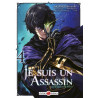 JE SUIS UN ASSASSIN (ET JE SURPASSE LE HEROS) - T04 - JE SUIS UN ASSASSIN (ET JE SURPASSE LE HEROS)