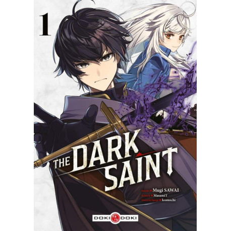 DARK SAINT (THE) - T01 - THE DARK SAINT - VOL. 01