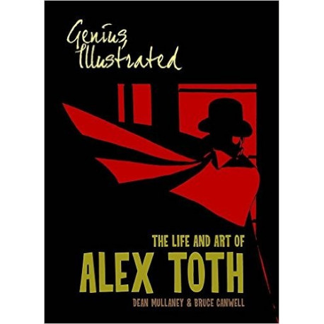GENIUS ILLUSTRATED LIFE AND ART OF ALEX TOTH VOL.2 HC