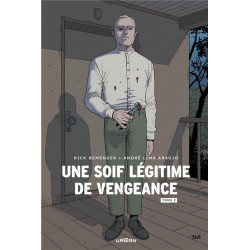 UNE SOIF LEGITIME DE VENGEANCE TOME 2