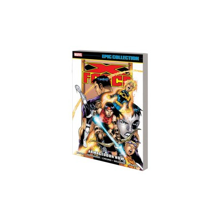 X-FORCE EPIC COLLECTION TP ARMAGEDDON NOW 