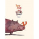 TINY FOX GREAT BOAR HC BOOK 3 DAWN