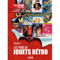 LES PUBS DE JOUETS RETRO - VOLUME 2