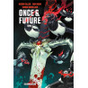 ONCE AND FUTURE T05