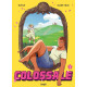 COLOSSALE - TOME 2