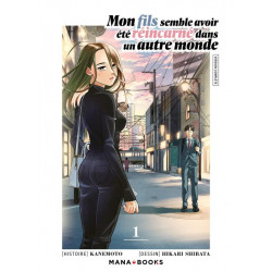 MANGA/MON FILS SEMBLE - MON FILS SEMBLE AVOIR ETE REINCARNE DANS UN AUTRE MONDE T01