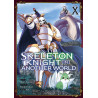 SKELETON KNIGHT IN ANOTHER WORLD - TOME 10