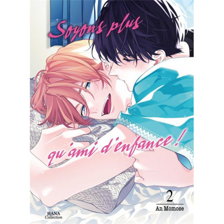 SOYONS PLUS QU'AMIS D'ENFANCE - TOME 2