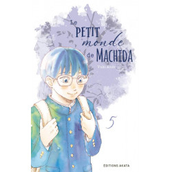 LE PETIT MONDE DE MACHIDA - TOME 5