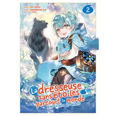 LA DRESSEUSE SANS ETOILES PARCOURT LE MONDE - TOME 2