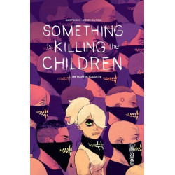 SOMETHING IS KILLING THE CHILDREN TOME 2