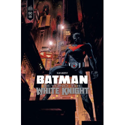 BATMAN BEYOND THE WHITE KNIGHT TIRAGE EXCLUSIF ALBUM COMICS LIMITEE A 499 EX