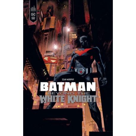 BATMAN BEYOND THE WHITE KNIGHT TIRAGE EXCLUSIF ALBUM COMICS LIMITEE A 499 EX