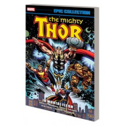 THOR EPIC COLLECTION TP IN MORTAL FLESH NEW PTG 