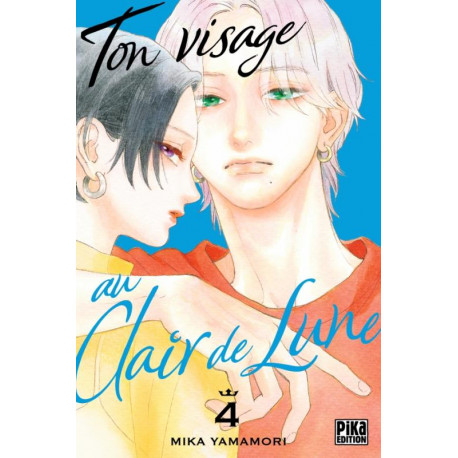 TON VISAGE AU CLAIR DE LUNE T04