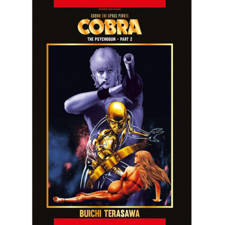 ISAN MANGA CLASSIQUES - COBRA - THE PSYCHOGUN PART 2 T02 (NED 2023)