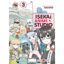 ISEKAI ANIME STUDIO - T03 - ISEKAI ANIME STUDIO - VOL. 03