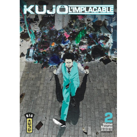 KUJO L IMPLACABLE TOME 2