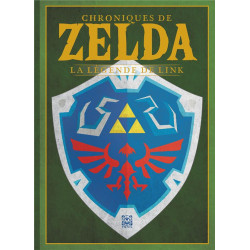 CHRONIQUES DE ZELDA - LA LEGENDE DE LINK