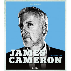 JAMES CAMERON - LA RETROSPECTIVE