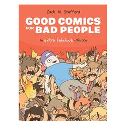 GOOD COMICS FOR BAD PEOPLE AN EXTRA FABULOUS COLL HC 