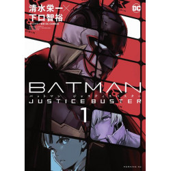 BATMAN JUSTICE BUSTER TP VOL 01