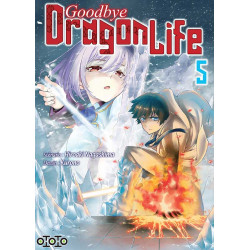 GOODBYE DRAGON LIFE T05