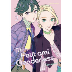 GENDERLESS BOY - MON PETIT AMI GENDERLESS - TOME 3