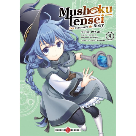 MUSHOKU TENSEI - LES AVENTURES DE ROXY - T09 - MUSHOKU TENSEI - LES AVENTURES DE ROXY - VOL. 09