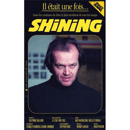 IL ETAIT UNE FOIS...SHINING