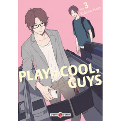 PLAY IT COOL, GUYS - T03 - PLAY IT COOL, GUYS - VOL. 03