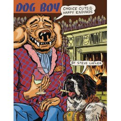 DOG BOY CHOICE CUTS & HAPPY ENDINGS TP