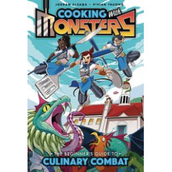 COOKING W MONSTERS VOL 1 BEGINNERS GUIDE TO CULINARY COMBAT