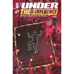 UNDER THE INFLUENCE 2